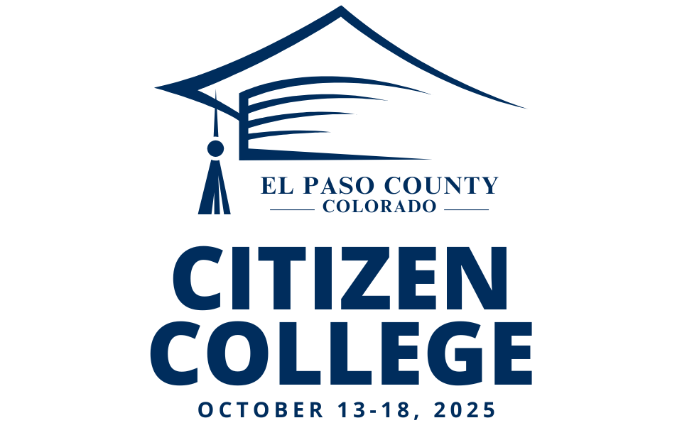 2025 El Paso County Citizen College Graphic image of a graduation cap and text reading El Paso County Citizen College October 13 thru 18 2025