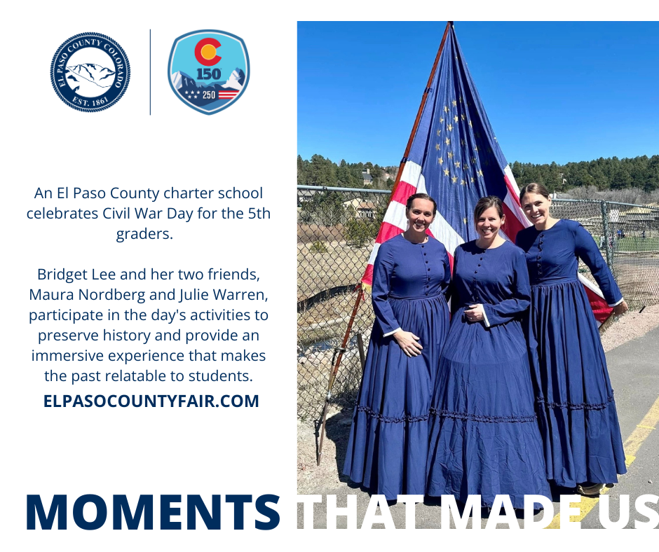 graphic with the county logo and colorado 150 and usa 250 logo lockup with a photo on the right with three women in colonial dresses in front of a large colonial American flag. On the left is text explaining the photo.